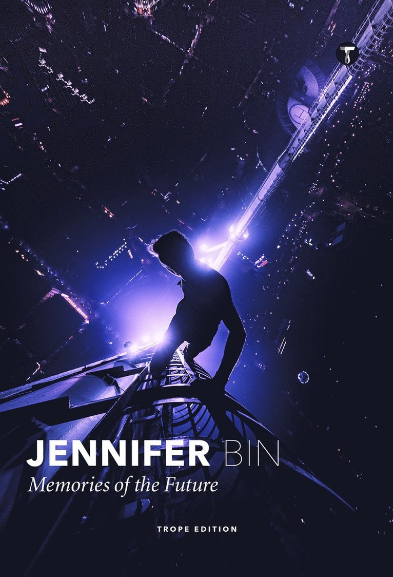 Jennifer Bin: Memories of the Future, Inbunden
