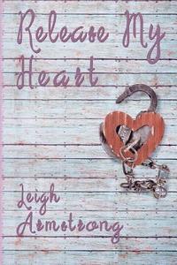 bokomslag Release My Heart