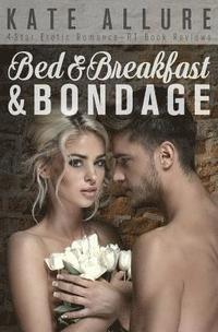 bokomslag Bed & Breakfast & Bondage