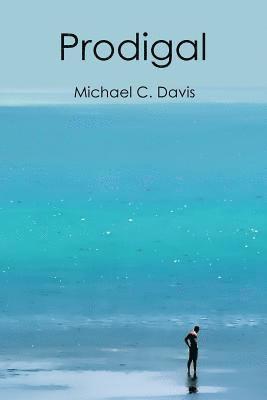 Michael C Davis - Prodigal, Häftad