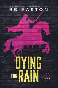 bokomslag Dying for Rain