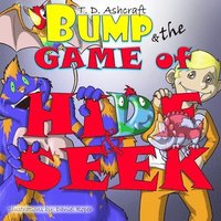 bokomslag Bump and the Game of Hide and Seek