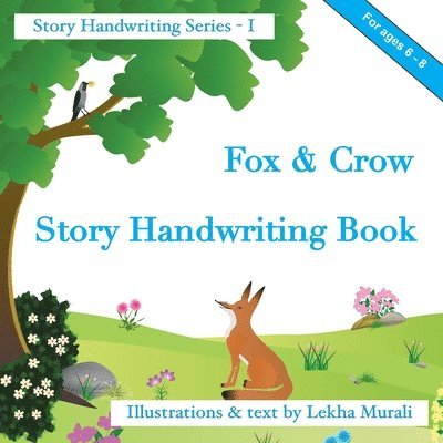 Lekha Murali - Fox & Crow Story Handwriting Book, Häftad