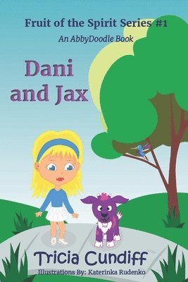 Tricia Cundiff - Dani and Jax, Häftad