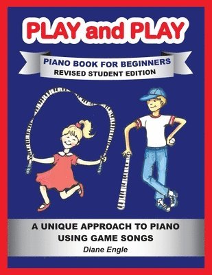 bokomslag PLAY and PLAY PIANO BOOK FOR BEGINNERS REVISED STUDENT EDITION