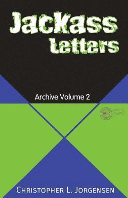 Jackass Letters 1