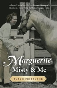 bokomslag Marguerite, Misty and Me