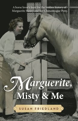 Marguerite, Misty and Me 1