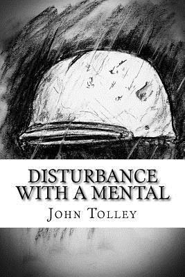 Disturbance with a Mental 1