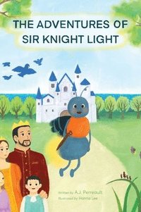 bokomslag The Adventures of Sir Knight Light
