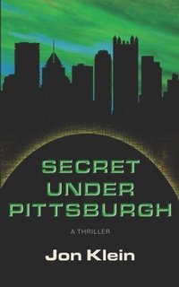 bokomslag Secret Under Pittsburgh