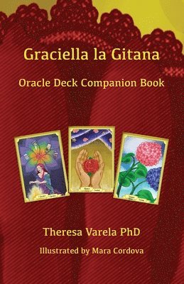 Graciella la Gitana Oracle Deck Companion Book