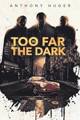 Too Far in The Dark 1