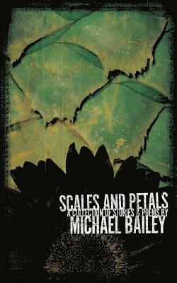 Scales and Petals