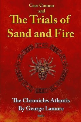 bokomslag Case Connor and The Trials of Sand and Fire