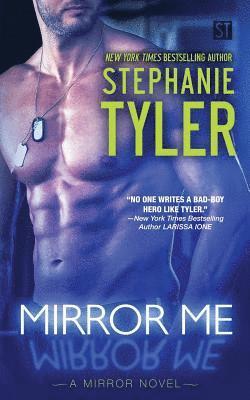 Stephanie Tyler - Mirror Me, Häftad