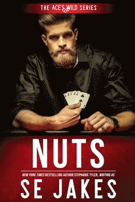 Stephanie Tyler, Se Jakes - Nuts (Ace's Wild Book 2), Häftad