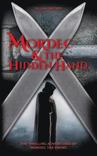 bokomslag Mordec and the Hidden Hand
