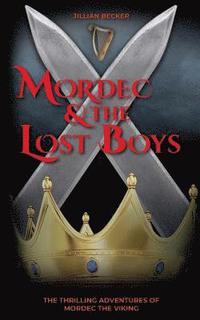bokomslag Mordec and the Lost Boys