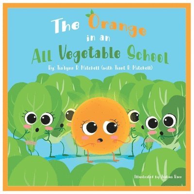 The Orange in an All Vegetable School 1