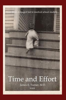 James E Turner, James E. Turner - Time and Effort, Häftad