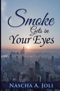 bokomslag Smoke Gets In Your Eyes