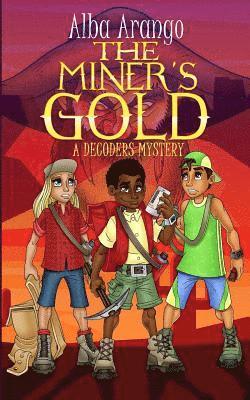 The Miner's Gold 1