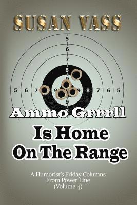 Ammo Grrrll Is Home On The Range 1