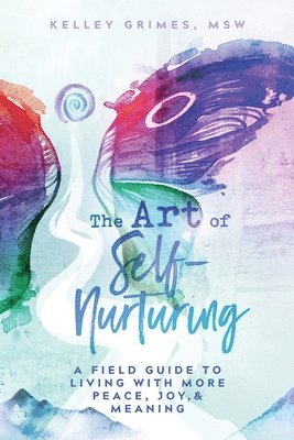 The Art of Self-Nurturing 1