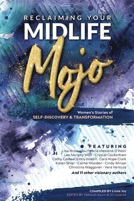 Reclaiming Your Midlife Mojo 1