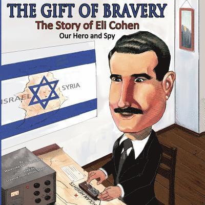 The Gift of Bravery 1