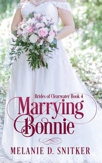 bokomslag Marrying Bonnie