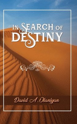 In Search of Destiny 1