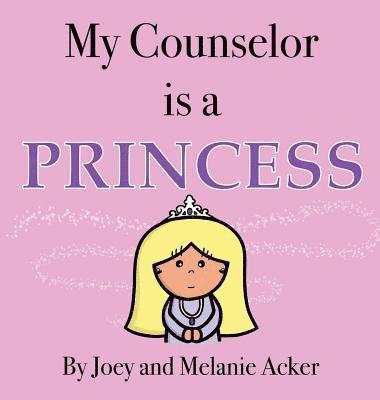 bokomslag My Counselor is a Princess