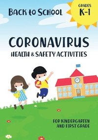 bokomslag Back to School Coronavirus Health and Safety Activities for Kindergarten and First Grade