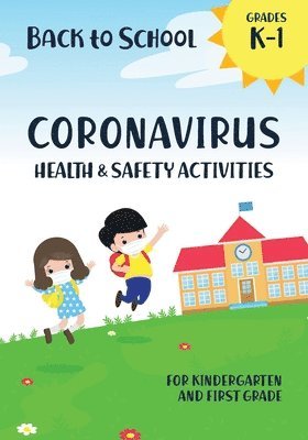 Back to School Coronavirus Health and Safety Activities for Kindergarten and First Grade, Häftad
