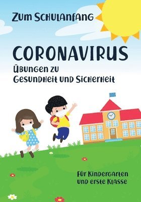 Zum Schulanfang Coronavirus bungen zu Gesundheit und Sicherheit fr Kindergarten und erste Klasse 1