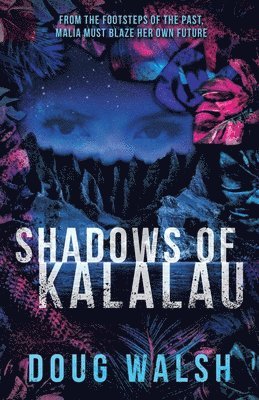 Doug Walsh - Shadows of Kalalau, Häftad