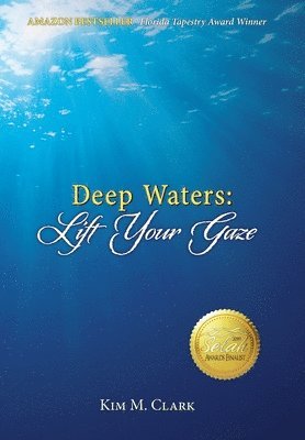 Kim M Clark - Deep Waters, Inbunden