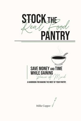 Stock the Real Food Pantry 1