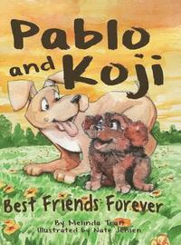 bokomslag Pablo and Koji Best Friends Forever