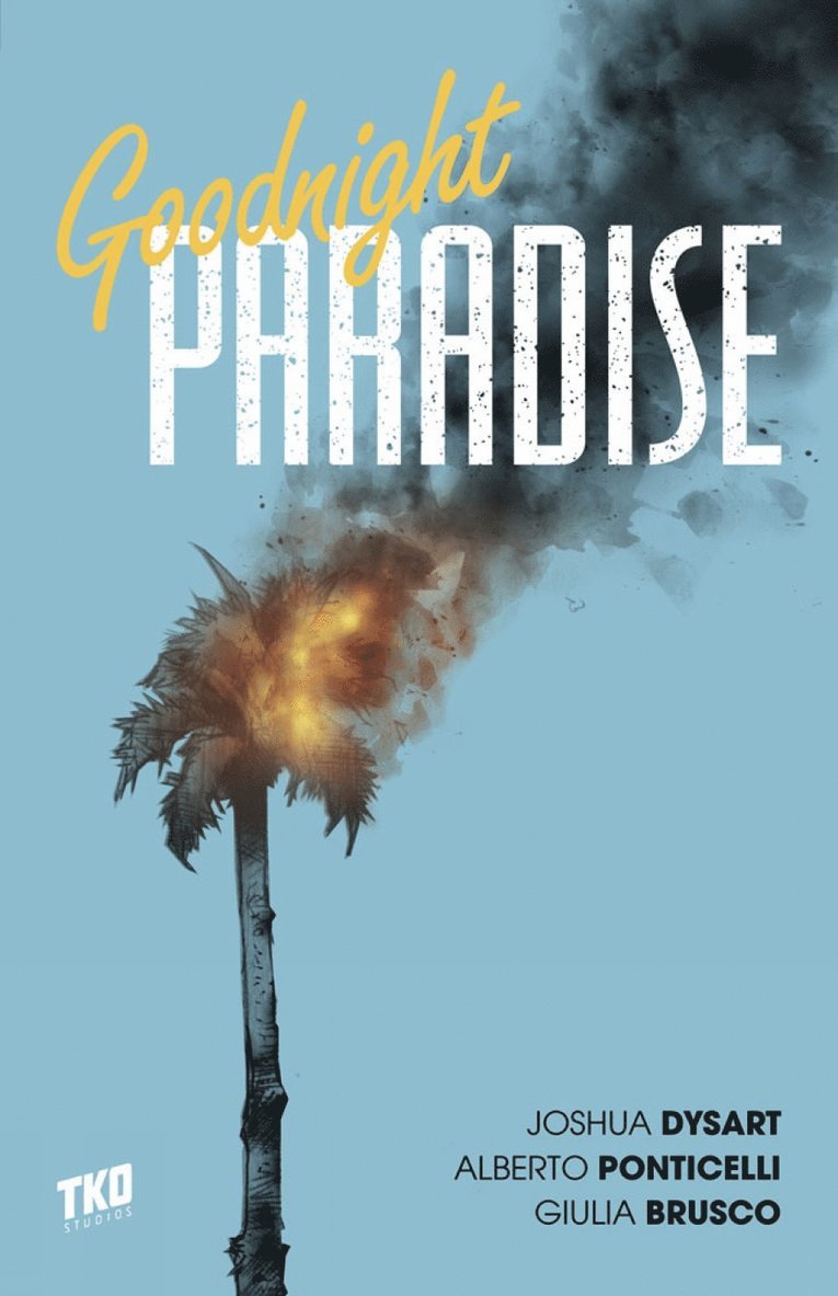 Joshua Dysart - Goodnight Paradise, Häftad