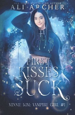 First Kisses Suck: Minnie Kim: Vampire Girl 1