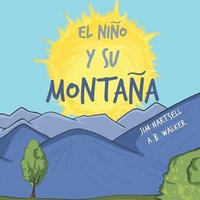 bokomslag El Ninõ y Su Montaña