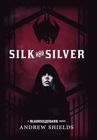 bokomslag Silk and Silver