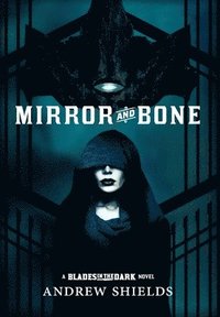 bokomslag Mirror and Bone