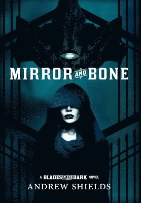 Andrew Shields - Mirror and Bone, Inbunden