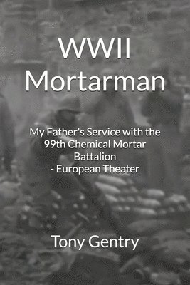 bokomslag WWII Mortarman