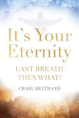 It's Your Eternity 1