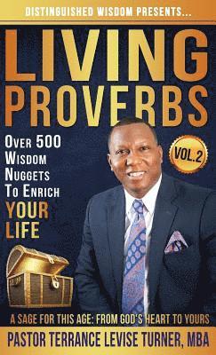 bokomslag Distinguished Wisdom Presents. . . &quot;Living Proverbs&quot;-Vol.2